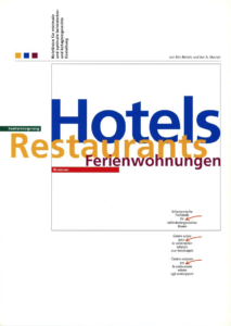 Richtlinien Hotels, Restaurants und Ferienwohnungen